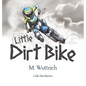 Little Dirt Bike - Hardcover