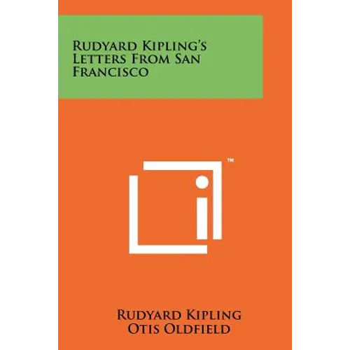 Rudyard Kipling's Letters From San Francisco - Paperback