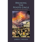 Breaking the Peyote Circle: A Fernando Lopez Santa Fe Mystery (Hardcover) - Hardcover