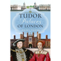 Tudor Palaces of London - Hardcover