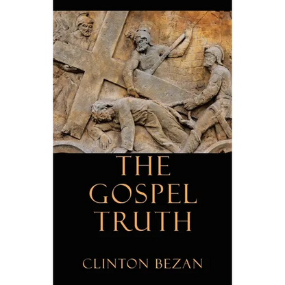 The Gospel Truth - Hardcover