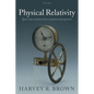 Physical Relativity: Space-Time Structure from a Dynamical Perspective - Paperback