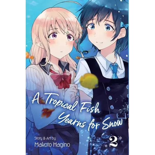 A Tropical Fish Yearns for Snow, Vol. 2 - Paperback