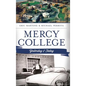 Mercy College - Hardcover