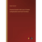 Practical Guide to the Law of Tenant Compensation and Farm Purchase - Paperback