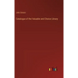 Catalogue of the Valuable and Choice Library - Hardcover