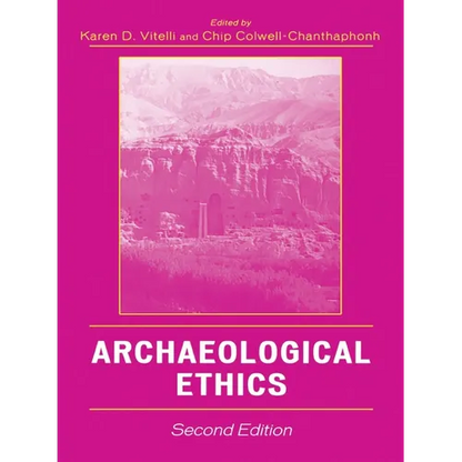 Archaeological Ethics - Paperback