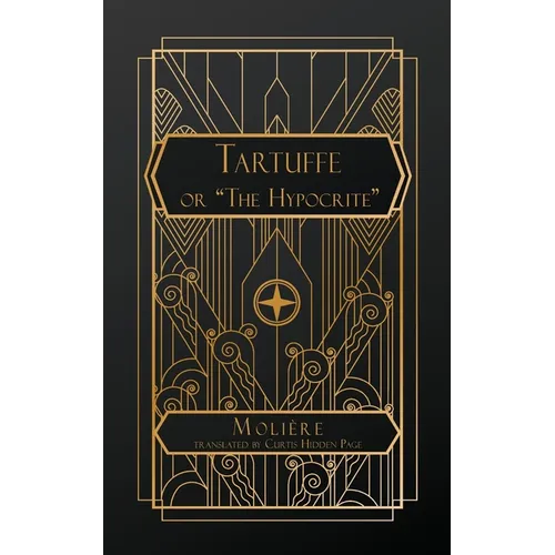 Tartuffe: or, The Hypocrite - Paperback