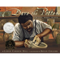 Dave the Potter (Caldecott Honor Book): Artist, Poet, Slave - Hardcover