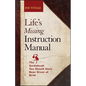 Life's Missing Instruction Manual: The Guidebook You Should Have Been Given at Birth - Paperback