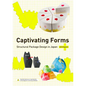Captivating Forms: Structural Package Design in Japan - Paperback