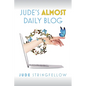 Jude's Almost Daily Blog: Vol. 1 - Paperback