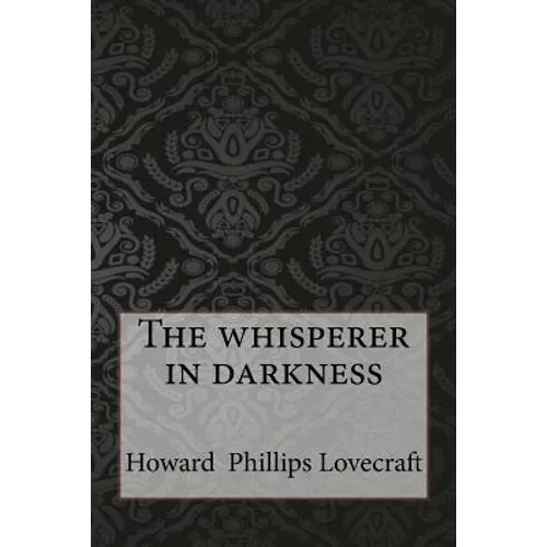 The whisperer in darkness - Paperback
