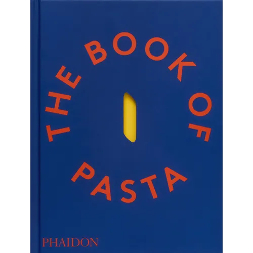 The Book of Pasta - Hardcover