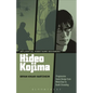 Hideo Kojima: Progressive Game Design from Metal Gear to Death Stranding - Hardcover