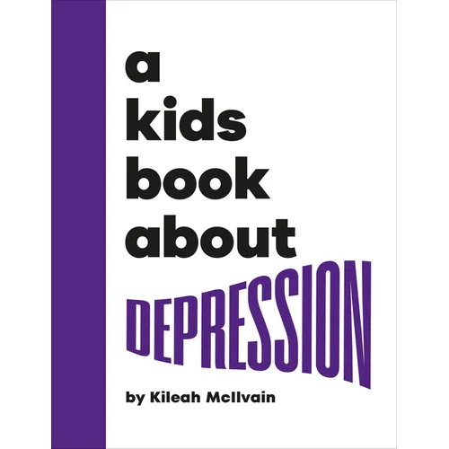 A Kids Book about Depression - Hardcover