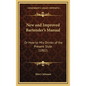 New and Improved Bartender's Manual: Or How to Mix Drinks of the Present Style (1882) - Hardcover