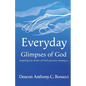Everyday Glimpses of God - Paperback
