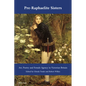 Pre-Raphaelite Sisters: Art, Poetry and Female Agency in Victorian Britain - Paperback