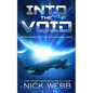 Into the Void (Episode #3: The Pax Humana Saga) - Paperback