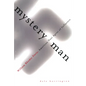 Mystery Man: William Rhodes Davis, American Nazi Agent of Influence - Paperback