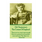 GK Chesteron's The Crimes Of England: "There are two ways to get enough. One is to continue to accumulate more and more. The other is to desire less." - Paperback