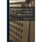 Fundamentals of Yearbook Production - Paperback