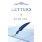 Letters To My Son - Hardcover