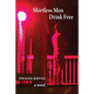 Shirtless Men Drink Free - Paperback