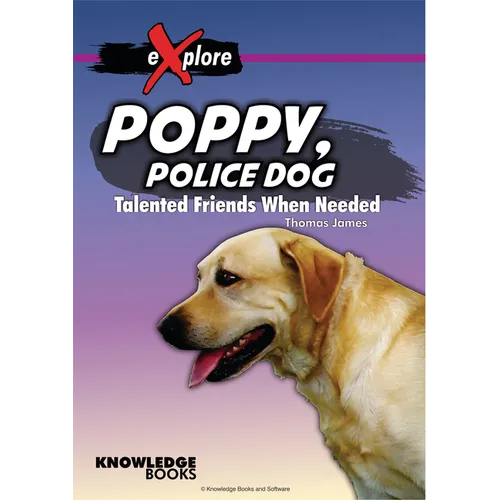 Poppy, Police Dog: Talented Friends When Needed - Paperback