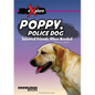 Poppy, Police Dog: Talented Friends When Needed - Paperback