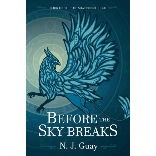 Before the Sky Breaks - Paperback