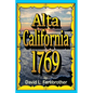 Alta California 1769: The Portolá Expedition - Paperback