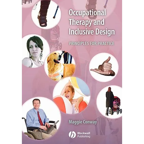 Occupational Therapy and Inclusive Design: Principles for Practice - Paperback