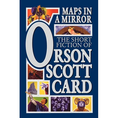 Maps in a Mirror: The Short Fiction of Orson Scott Card - Paperback