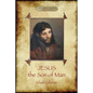 Jesus the Son of Man: His words and His deeds as told and recorded by those who knew Him (Aziloth Books) - Paperback