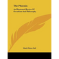 The Phoenix: An Illustrated Review Of Occultism And Philosophy - Hardcover