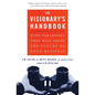 Visionary's Handbook: Nine Paradoxes That Will Shape the Future of Your Business - Paperback