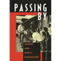 Passing by: Gender and Public Harassment - Paperback