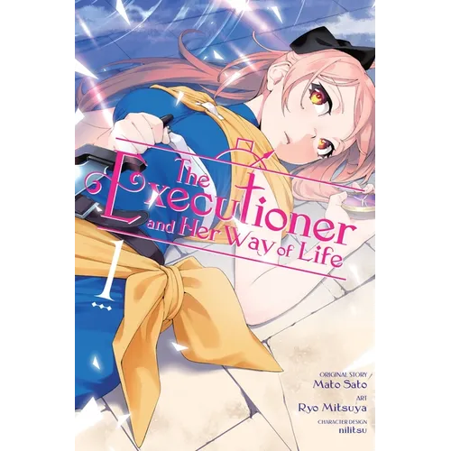 The Executioner and Her Way of Life, Vol. 1 (Manga) - Paperback