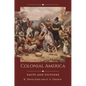 Colonial America: Facts and Fictions - Hardcover