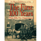 The First 100 Years: An Illustrated History of the West Allis Fire Department - Paperback
