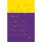 Peak Load and Capacity Pricing: Theory and Practice in Electricity - Paperback
