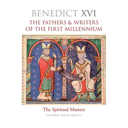 The Fathers & Writers of the First Millennium: The Spiritual Masters - Hardcover