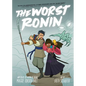 The Worst Ronin - Hardcover