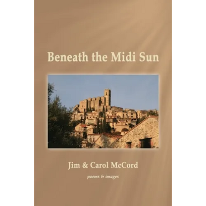 Beneath the Midi Sun - Paperback