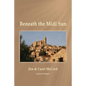 Beneath the Midi Sun - Paperback