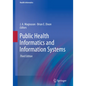Public Health Informatics and Information Systems - Paperback