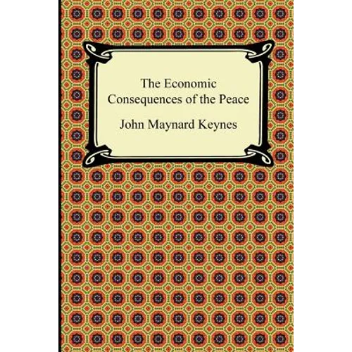 The Economic Consequences of the Peace - Paperback