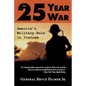 The 25-Year War: America's Military Role in Vietnam - Paperback